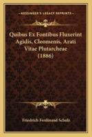 Quibus Ex Fontibus Fluxerint Agidis, Cleomenis, Arati Vitae Plutarcheae (1886)