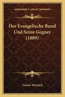 Der Evangelische Bund Und Seine Gegner (1889)