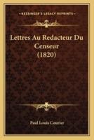 Lettres Au Redacteur Du Censeur (1820)