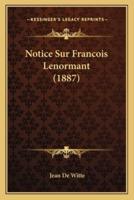 Notice Sur Francois Lenormant (1887)