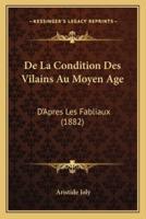 De La Condition Des Vilains Au Moyen Age