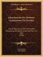 Jahresbericht Des Wettiner Gymnasiums Zu Dresden