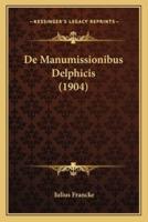De Manumissionibus Delphicis (1904)