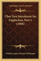 Uber Den Satzakzent Im Englischen, Part 1 (1908)