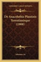 De Anacoluthis Plautinis Terentianisque (1908)