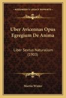 Uber Avicennas Opus Egregium De Anima