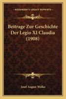 Beitrage Zur Geschichte Der Legio XI Claudia (1908)