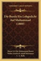 Die Burda Ein Lobgedicht Auf Muhammad (1860)
