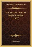 Un Peu De Tout Sur Beyle-Stendhal (1903)