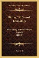 Bidrag Till Svensk Etymologi