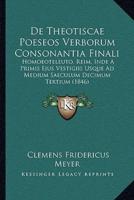 De Theotiscae Poeseos Verborum Consonantia Finali