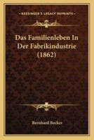 Das Familienleben In Der Fabrikindustrie (1862)