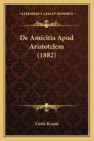 De Amicitia Apud Aristotelem (1882)