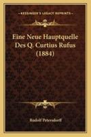 Eine Neue Hauptquelle Des Q. Curtius Rufus (1884)