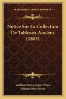 Notice Sur La Collection De Tableaux Anciens (1863)