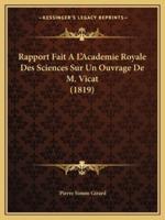 Rapport Fait A L'Academie Royale Des Sciences Sur Un Ouvrage De M. Vicat (1819)