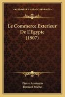 Le Commerce Exterieur De L'Egypte (1907)