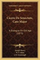 Cicero De Senectute, Cato Major