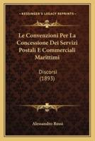 Le Convenzioni Per La Concessione Dei Servizi Postali E Commerciali Marittimi