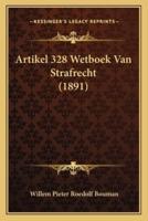 Artikel 328 Wetboek Van Strafrecht (1891)