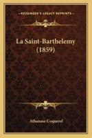 La Saint-Barthelemy (1859)