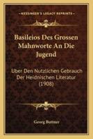 Basileios Des Grossen Mahnworte An Die Jugend