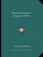 Botanisk-Historiska Fragment (1906)