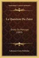 La Question Du Zaire