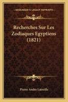 Recherches Sur Les Zodiaques Egyptiens (1821)