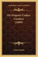 De Properti Codice Lusatico (1899)