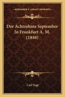 Der Achtzehnte September In Frankfurt A. M. (1848)