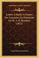 Lettres A Basile A Propos Des Causeries Du Dimanche De M. A. B. Routhier (1872)