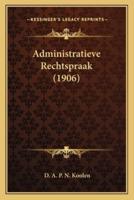 Administratieve Rechtspraak (1906)