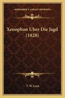 Xenophon Uber Die Jagd (1828)