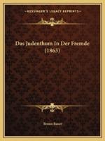 Das Judenthum In Der Fremde (1863)