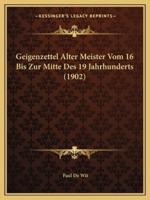 Geigenzettel Alter Meister Vom 16 Bis Zur Mitte Des 19 Jahrhunderts (1902)