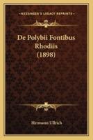De Polybii Fontibus Rhodiis (1898)