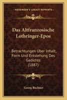 Das Altfranzosische Lothringer-Epos