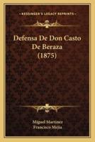 Defensa De Don Casto De Beraza (1875)