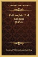 Philosophie Und Religion (1804)