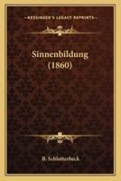 Sinnenbildung (1860)