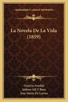 La Novela De La Vida (1859)