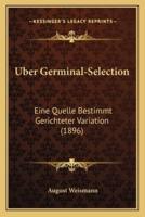 Uber Germinal-Selection