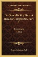 De Oraculis Sibyllinis A Iudaeis Compositis, Part 1