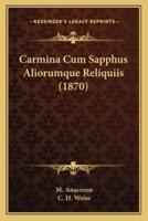 Carmina Cum Sapphus Aliorumque Reliquiis (1870)