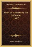 Hulp En Aanzetting Tot Zelfmoord (1882)