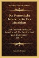 Das Franzosische Inhaberpapier Des Mittelalters