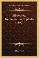Bibliotheca Germanorum Nuptialis (1890)