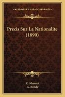 Precis Sur La Nationalite (1890)