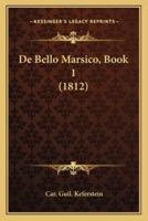 De Bello Marsico, Book 1 (1812)